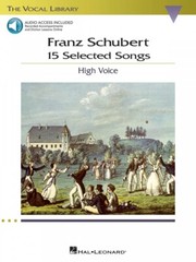 Franz Schubert 15 Selected Songs High Voice The Vocal Library – Book 000001143