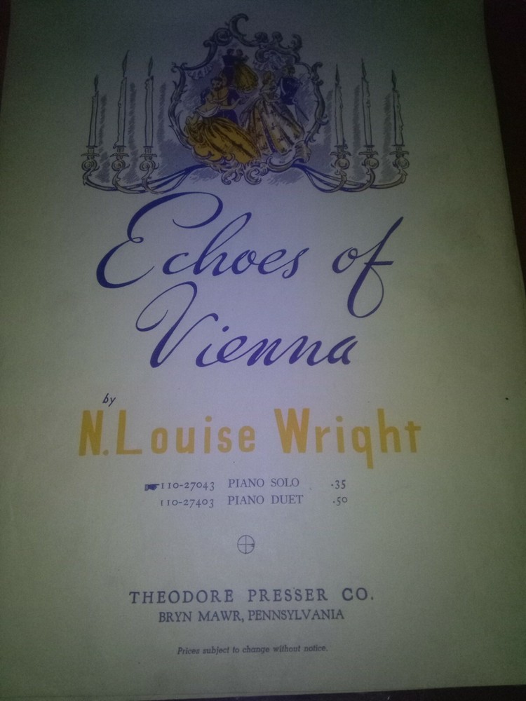 Sheet Music Echoes Of Vienna Piano Solo 1941 By N. Louise Wright