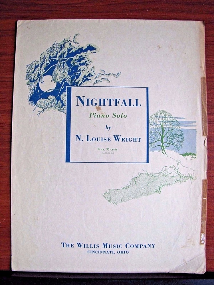 Nightfall – by N Louise Wright – 1938 Sheet Music – Piano Solo