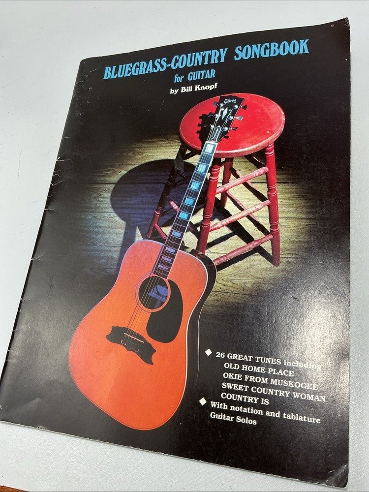 Bluegrass-Country Songbook for Guitar by Bill Knopf (1982, Guitar Tablature)