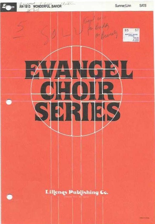 Wonderful Savior Sheet Music SATB Evangel Choir Series Lillenas