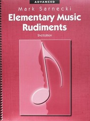 MARK SARNECKI ELEMENTARY MUSIC RUDIMENTS ADVANCED 2ND EDITION MUSIC THEORY BOOK