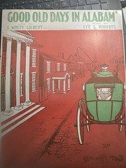 1915 Lee Roberts Ragtime 11×14 Sheet Music GOOD OLD DAYS IN ALABAM’