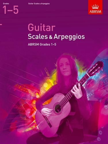 Guitar Scales and Arpeggios, Grades 1-5 (ABRSM Scales & … by ABRSM Sheet music