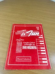 Technic Is Fun~Book One~Edited by David Hirschberg, Musicord Publications 1941