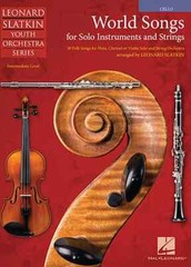World Songs for Solo Instruments and Strings – Cello