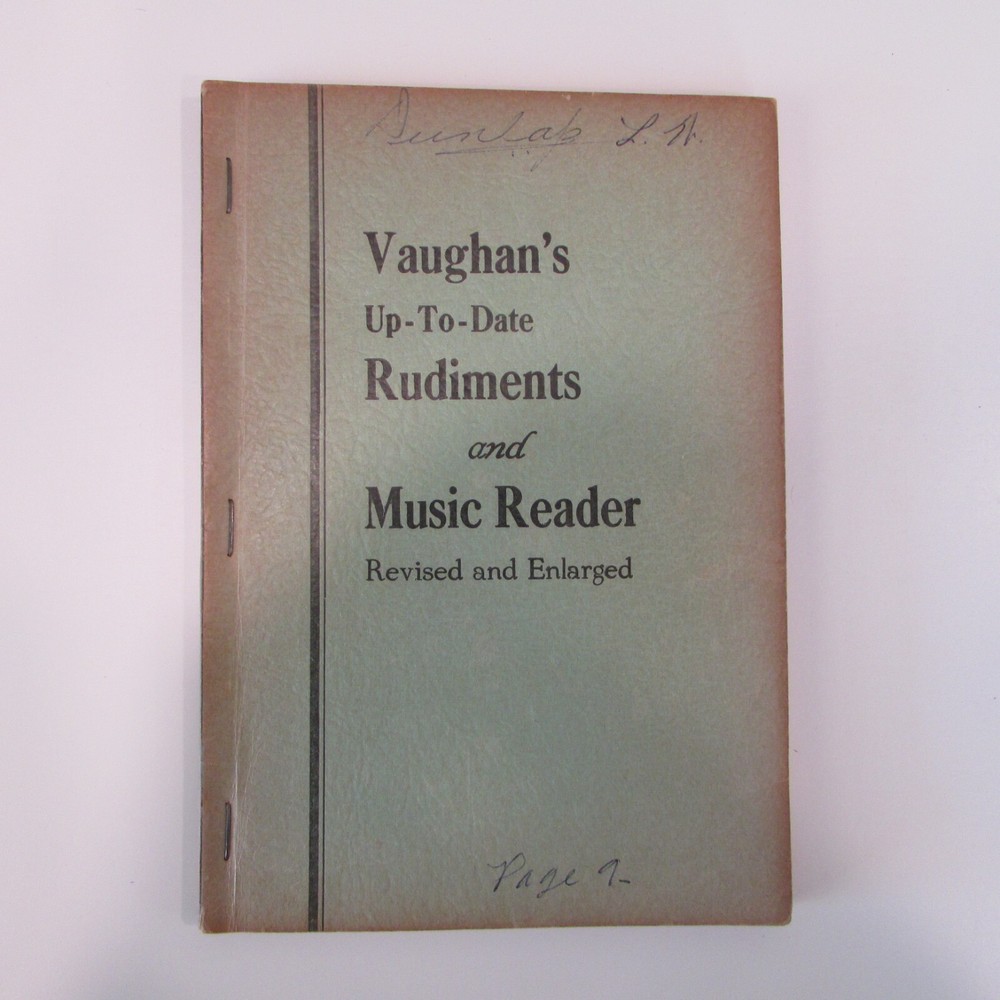 Vaughan&rsquo;s Up-To-Date Rudiments And Music Reader – Vintage Book