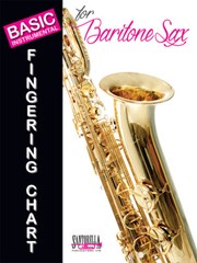 Basic Fingering Chart for Baritone Saxophone * Ships directly from the publisher