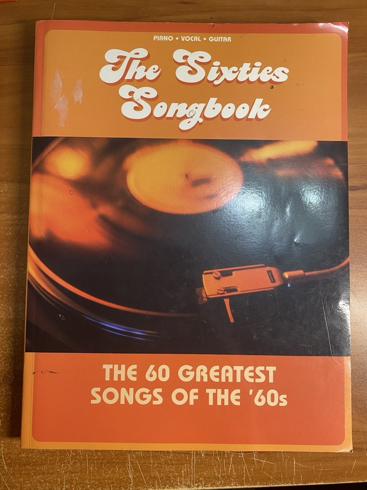 The Sixties Songbook Piano Vocals Guitar 60 Greatest Songs