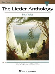 The Lieder Anthology The Vocal Library Low Voice Vocal Collection NEW 000740220