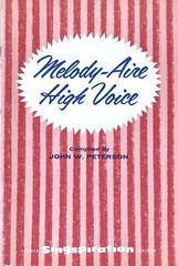 Melody-Aire High Voice by John W Peterson 1962 Singspiration Sheet Music Book