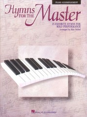 Hymns for the Master Piano Accompaniment for Solos Christian Sheet Music Book