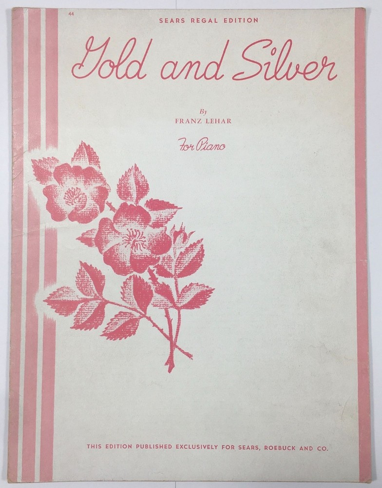 1935 Sears Regal Edition Gold And Silver Piano Sheet Music Franz Lehar Robbins