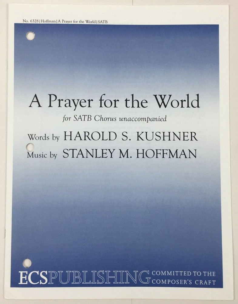 A Prayer For The World SATB Chorus Unaccompanied Sheet Music Stanley M Hoffman