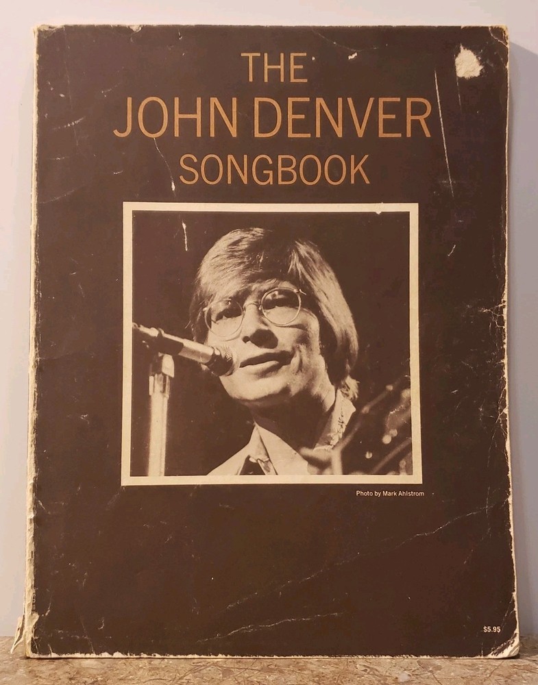 The (John Denver) Song Book, Cherry Lane Music Co. 1971 Piano/ Vocal/ Guitar/!!!