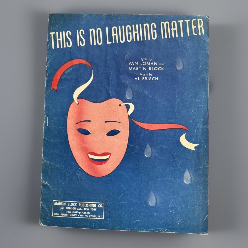 This Is No Laughing Matter VTG Sheet Music 1939 Van Loman Martin Block Frisch