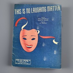 This Is No Laughing Matter VTG Sheet Music 1939 Van Loman Martin Block Frisch