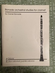 Bonade Orchestral Studies for Clarinet – Clarinet Orchestral Excerpts