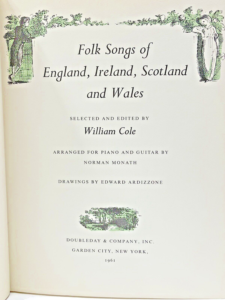 Folk Songs of England, Ireland, Scotland, and Wales William Cole 1961 1st Ed.
