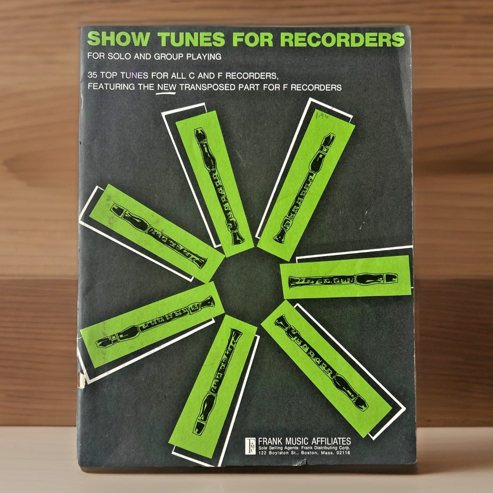 Show Tunes for Recorders ~ 35 Pieces ~ C and F Recorders ~ Frank Music 1971