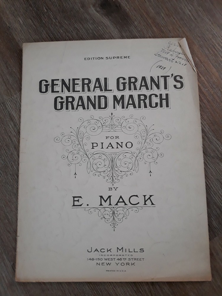 1924 General Grant&rsquo;s Grand March. E. Mack. Sheet Music