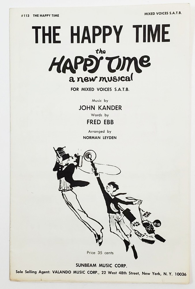 « The Happy Time » Sheet Music Vocal Score Words Fred Ebb Music John Kander 1967
