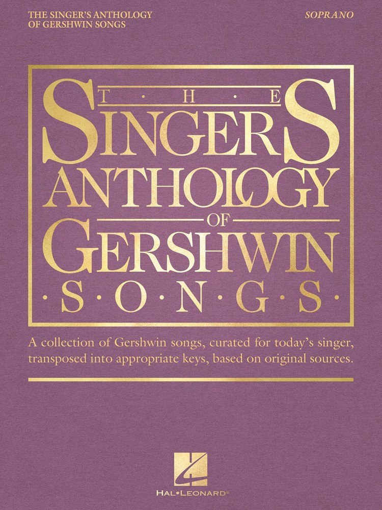 Singer&rsquo;s Anthology of Gershwin Songs for Soprano Vocal & Piano Sheet Music Book