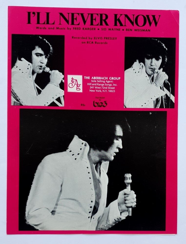 Elvis Presley – I&rsquo;ll Never Know – 1971 USA Sheet Music