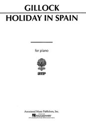 Holiday in Spain Sheet Music Piano Solo NEW William Gillock 050005770