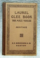 Antique 1920 Laurel Glee Book For Male Voices Teresa Armitage Birchard Company