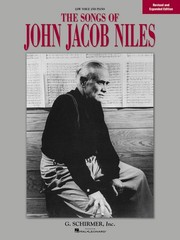 Songs of John Jacob Niles for Low Voice & Piano Vocal Folk Sheet Music Book