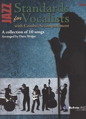 Jazz Standards for Vocalists with Combo Accompaniment – Dave Wolpe – Set of 10