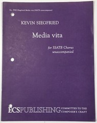 Media Vita SSATB Chorus Unaccompanied Keyboard Sheet Music By Kevin Siegfried