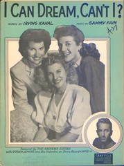 Sheet Music I CAN DREAM CAN&rsquo;T I? feature by THE ANDREWS SISTERS ©1937