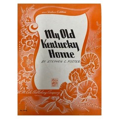 Stephen C Foster Sheet Music My Old Kentucky Home 1940 Easy Listening