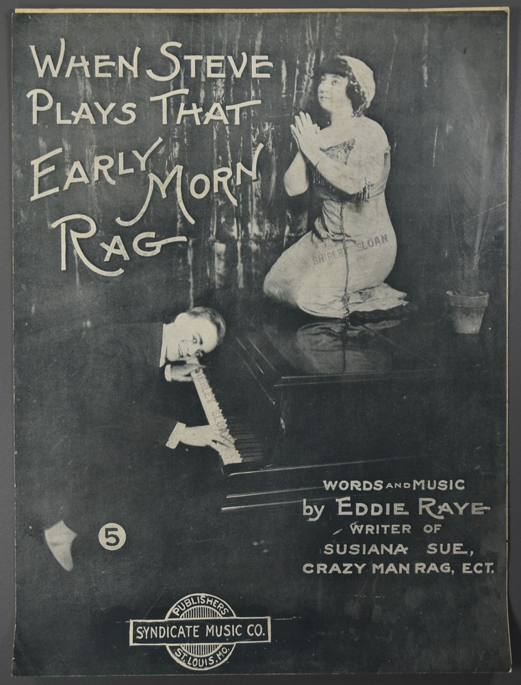 1916 WHEN STEVE PLAYS THAT EARLY MORN RAG Sheet Music EDDIE RAYE