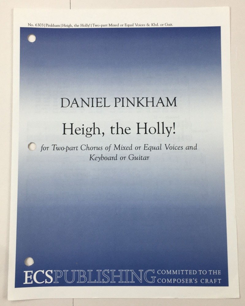 Heigh The Holly SA Chorus Mixed Voices Keyboard Guitar Sheet Music ECS Pub