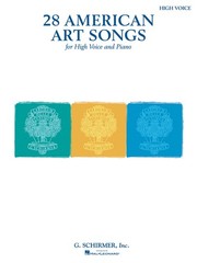 28 American Art Songs for High Voice Vocal Piano Sheet Music G Schirmer Book