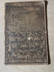 ANTIQUE TWICE 55 COMMUNITY SONGS No.1 The Brown Book SC 1917 C.C. Birchard & Co.