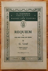 Requiem for Four Solo Voices and Chorus by G. Verdi Editions of Masses Vespers
