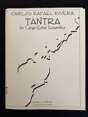 Carlos Rafael Rivera Tantra Large Guitar Ensemble Score & Parts Guitar Orchestra