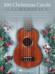100 Christmas Carols for Ukulele Sheet Music Chords Lyrics Uke Song Book