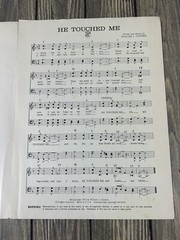 Vintage 1963 He Touched Me Sheet Music Words and Music by William J Gaither