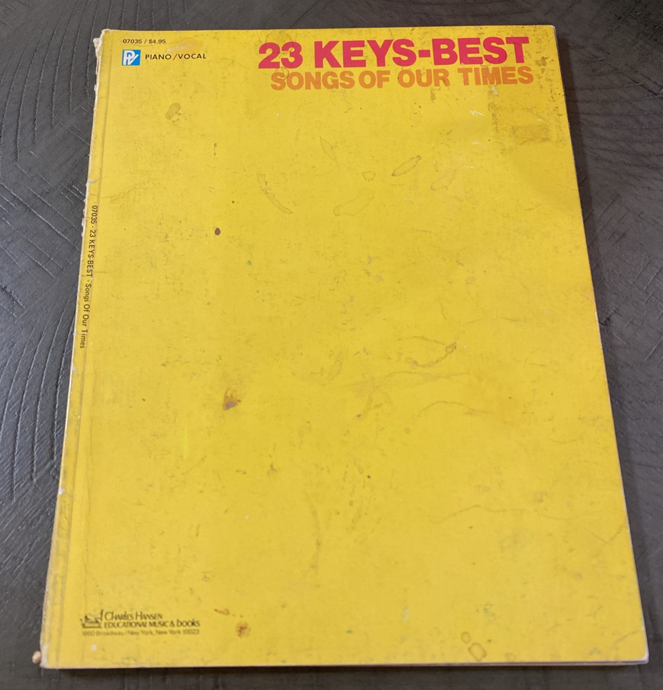 1968 23 Keys~BEST SONGS OF OUR TIMES~P/V~Charles Hansen Music~Pop Classics VTG