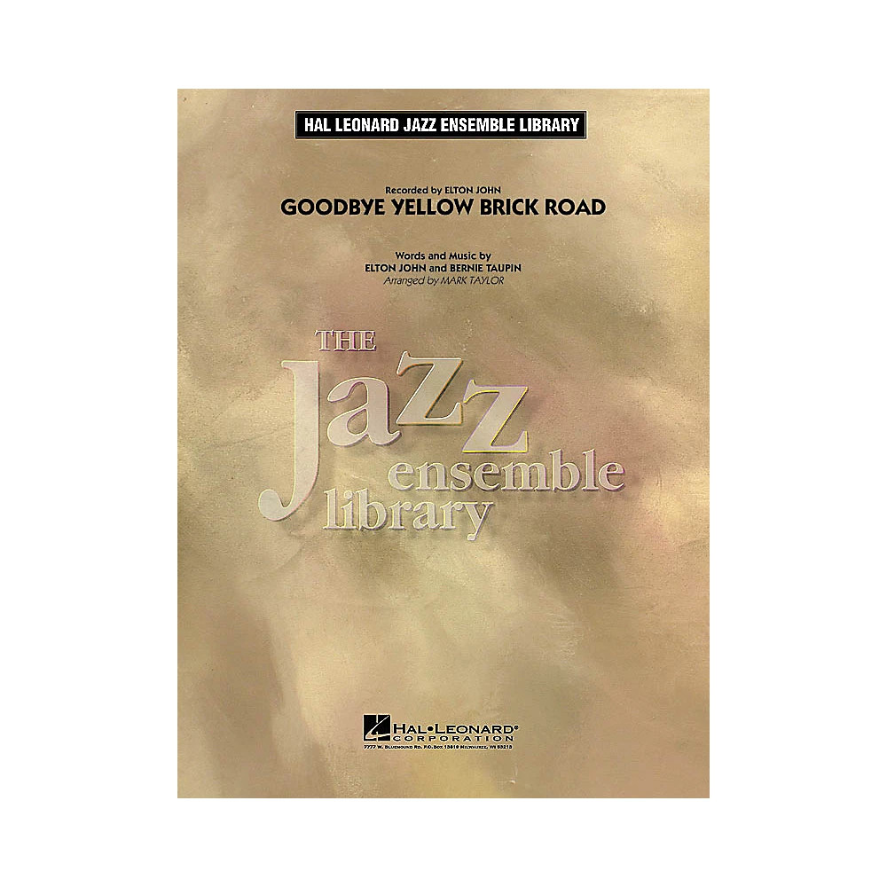 Goodbye Yellow Brick Road Jazz Band Lvl 4 by Elton John Arranged by Mark Taylor