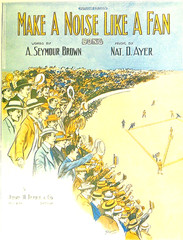 Vintage 1910 Baseball Theme Sheet Music: MAKE A NOISE LIKE A FAN (115 years old)