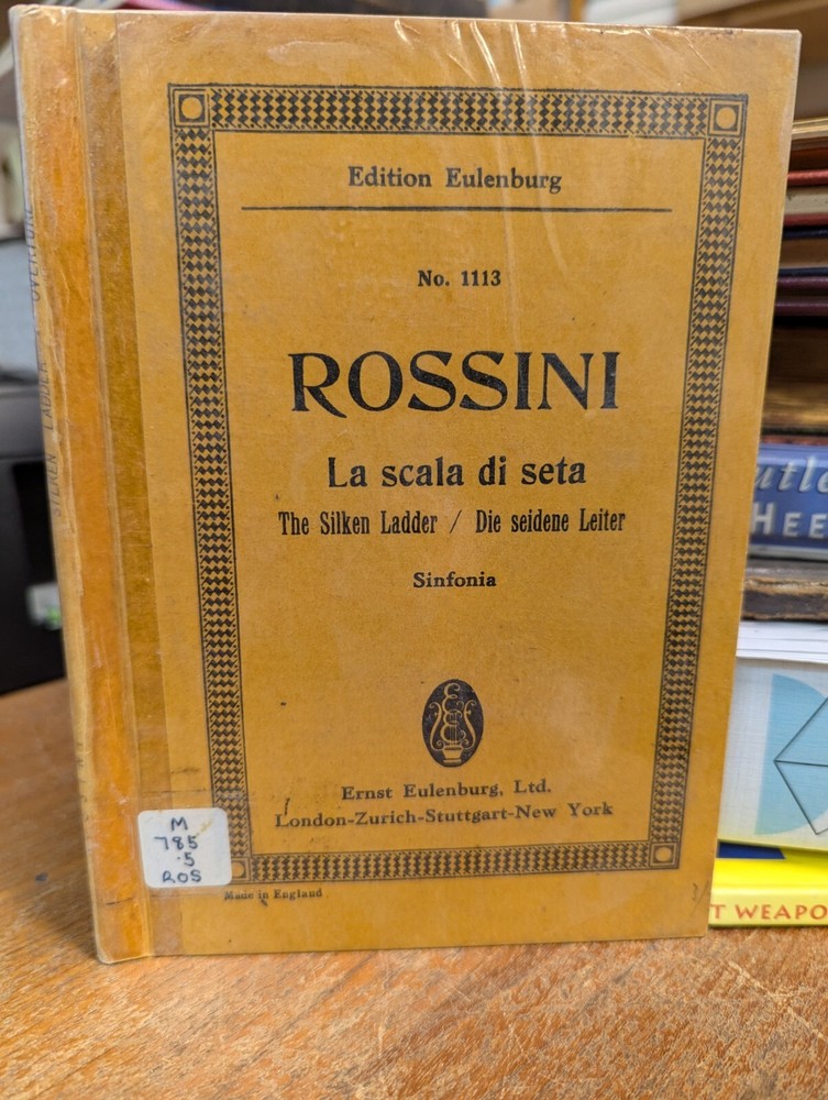 G. Rossini: La Scala di Seta: Edition Eulenburg No. 1113: Miniature Score