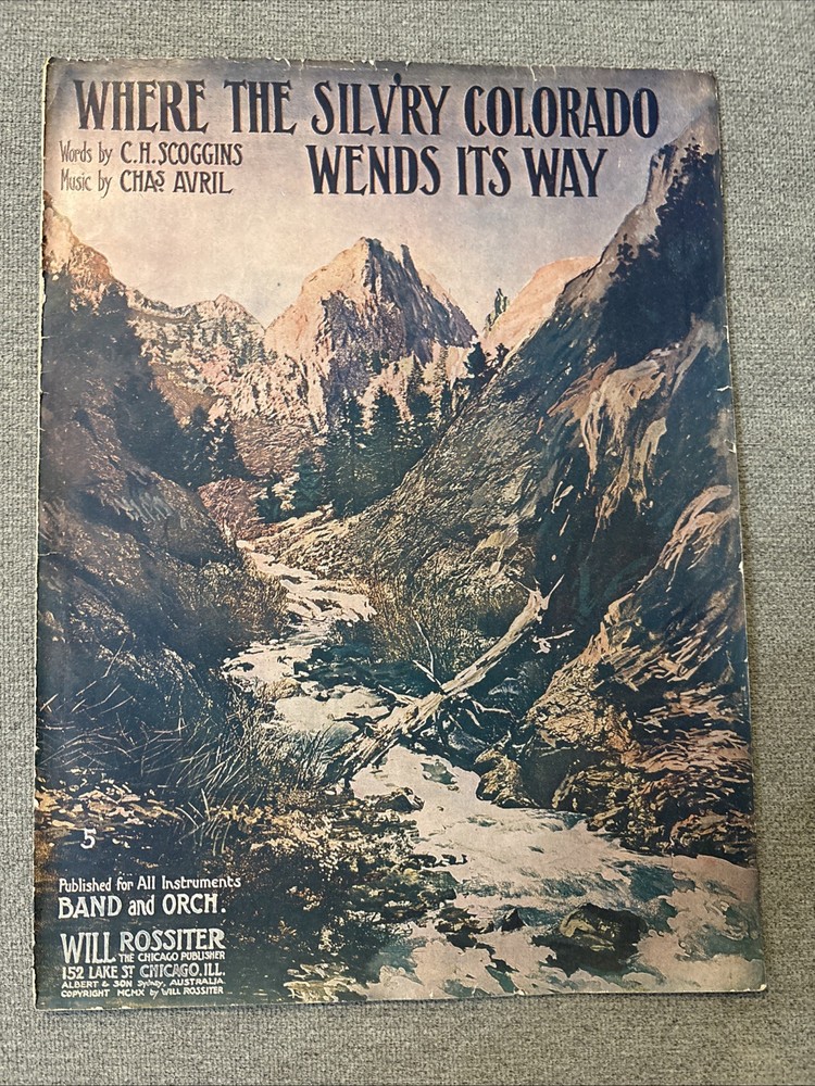 1904 Sheet Music – Where The Silv&rsquo;ry Colorado Wends Its Way