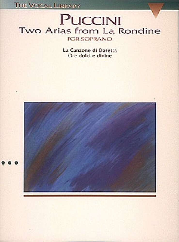 Puccini Two Arias from La Rondine The Vocal Library Sheet Music 000747029