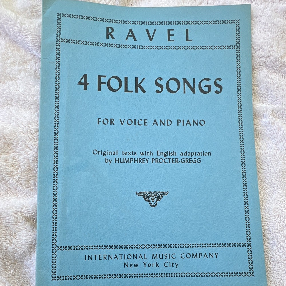 Ravel 4 Folk Songs for Voice & Piano Sheet Music Int&rsquo;l Music Co MPN 1527